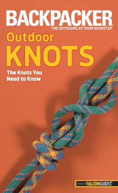 Backpacker Magazine's Outdoor Knots