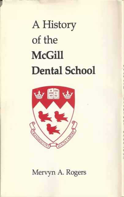 History of the McGill Dental School