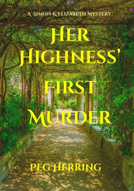 Her Highness' First Murder