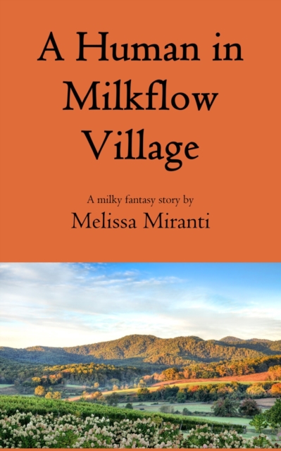 Human In Milkflow Village