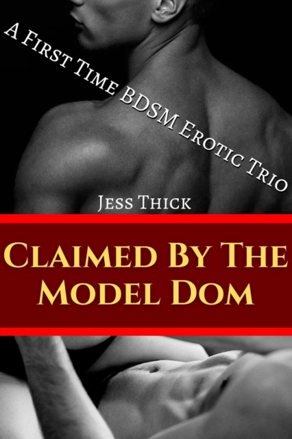 Claimed by the Model Dom