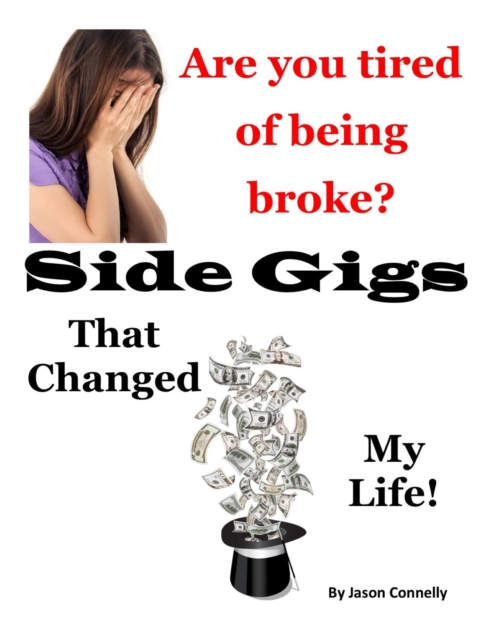 Side Gigs That Changed My Life