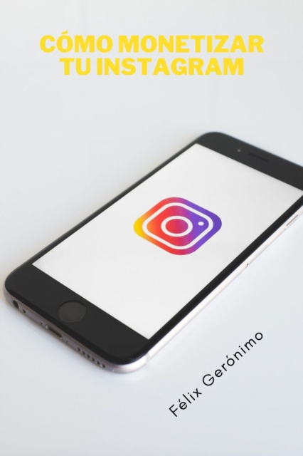 Como monetizar tu Instagram