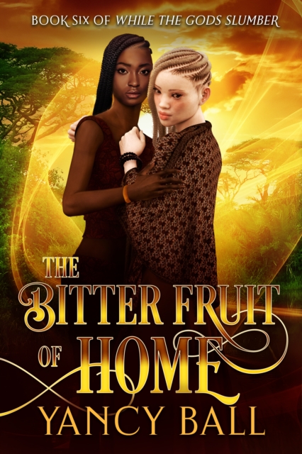Bitter Fruit of Home