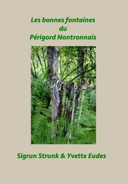 Les bonnes fontaines du Perigord Nontronnais