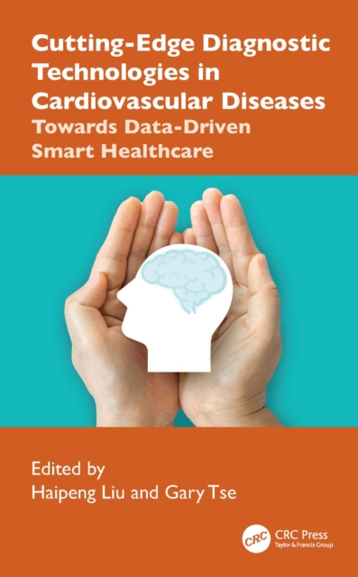 Cutting-Edge Diagnostic Technologies in Cardiovascular Diseases