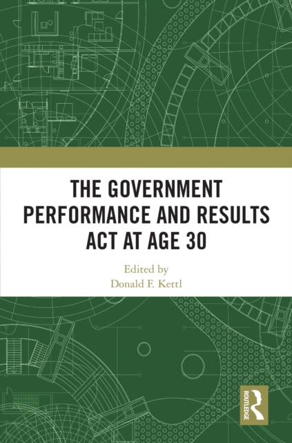 Government Performance and Results Act at Age 30