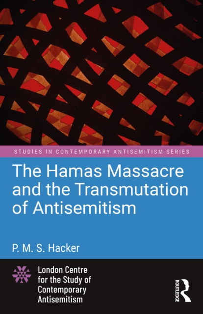 Hamas Massacre and the Transmutation of Antisemitism