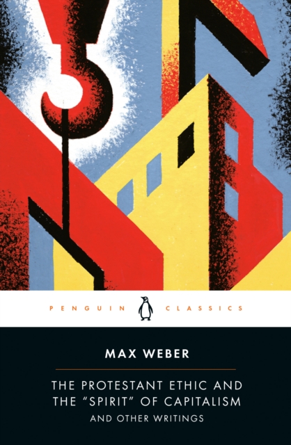 Protestant Ethic and the &quote;Spirit&quote; of Capitalism
