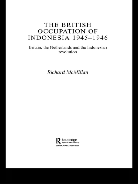 British Occupation of Indonesia: 1945-1946