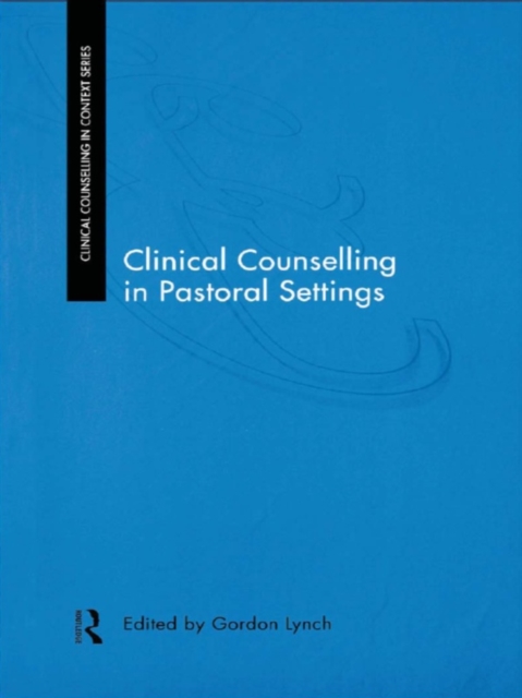 Clinical Counselling in Pastoral Settings