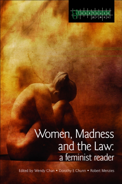 Women, Madness and the Law
