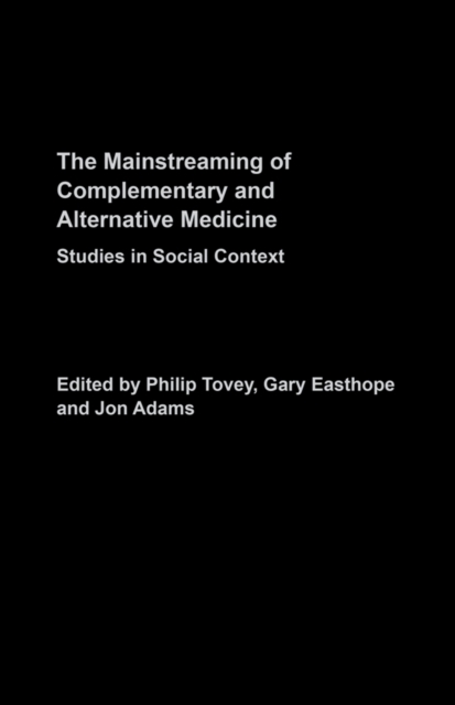 Mainstreaming Complementary and Alternative Medicine