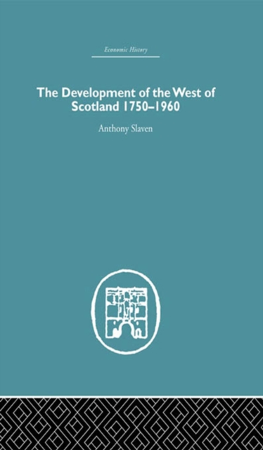 Development of the West of Scotland 1750-1960