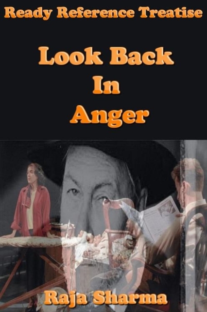 Ready Reference Treatise: Look Back In Anger