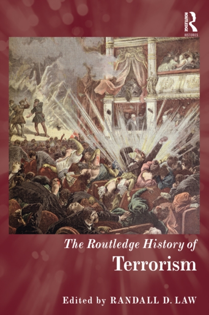 Routledge History of Terrorism