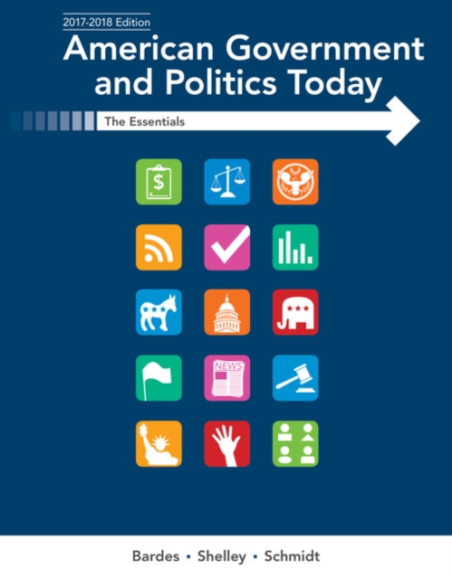 American Government and Politics Today