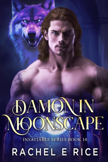 Insatiable: Damon in Moonscape
