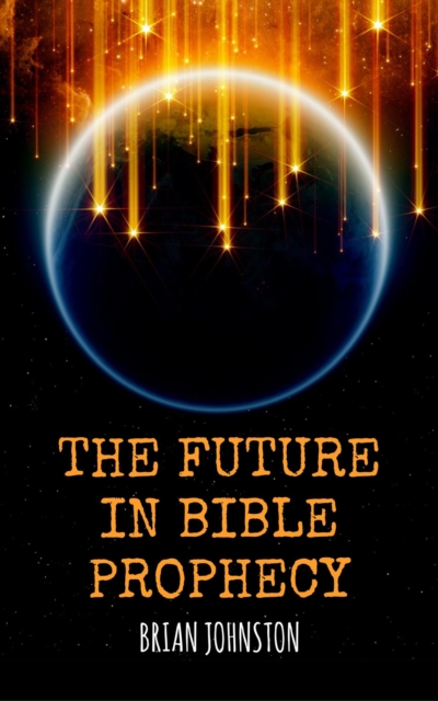 Future in Bible Prophecy