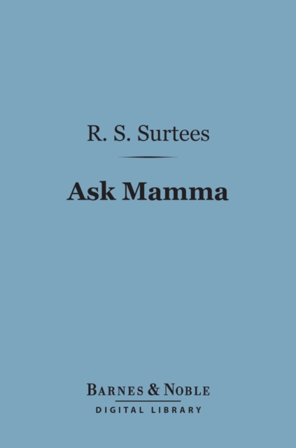 Ask Mamma (Barnes & Noble Digital Library)