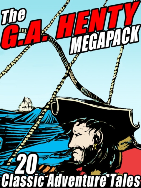 G.A. Henty MEGAPACK (R)