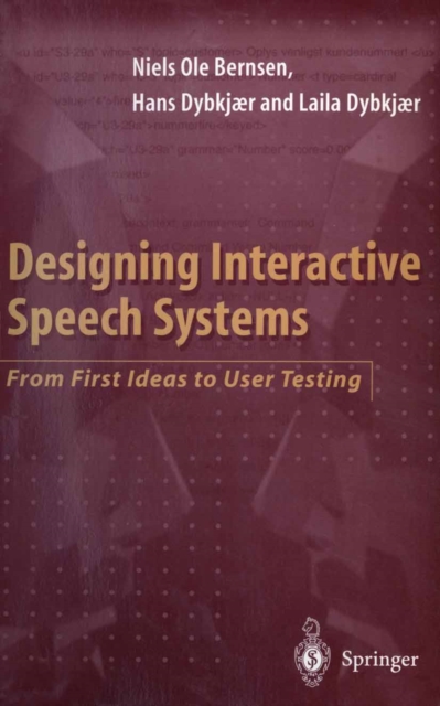 Designing Interactive Speech Systems