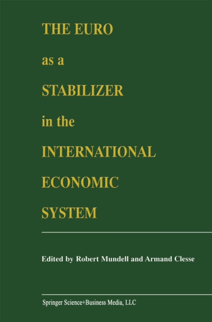 Euro as a Stabilizer in the International Economic System
