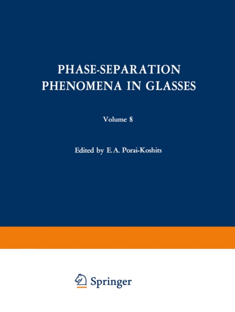 Phase-Separation Phenomena in Glasses / Likvatsionnye Yavleniya v Steklakh / ???????????? ??????? ? ???????