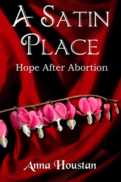 Satin Place/Hope After Abortion