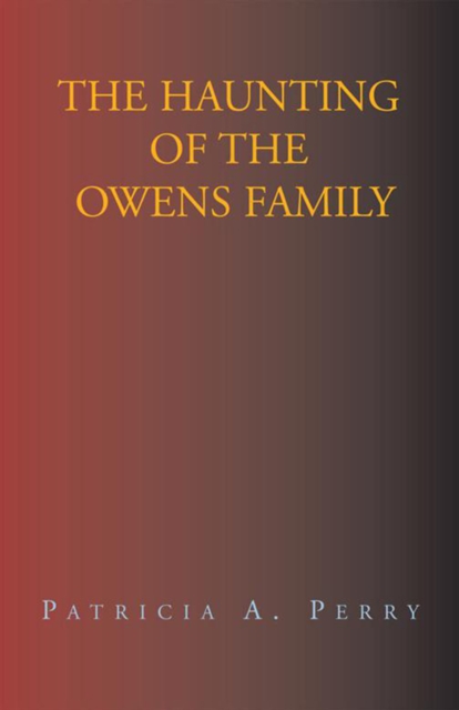 Haunting of the Owens Family