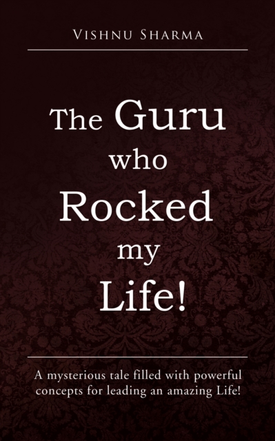 Guru Who Rocked My Life!