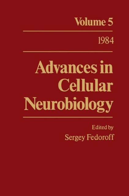 Advances in Cellular Neurobiology