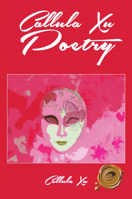Callula Xu Poetry