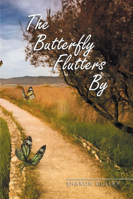 Butterfly Flutters By