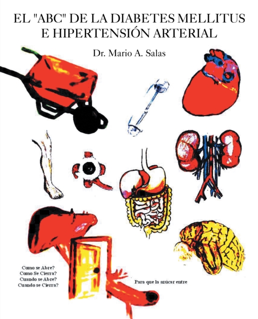 El "Abc" De La Diabetes Mellitus E Hipertensión Arterial