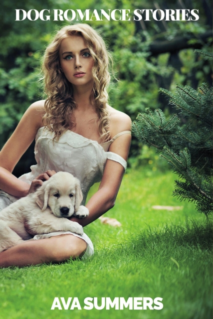 Dog Romance Stories: Three Short Romance Stories with Dogs