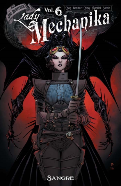 Lady Mechanika Vol. 6: Sangre