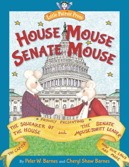 House Mouse, Senate Mouse