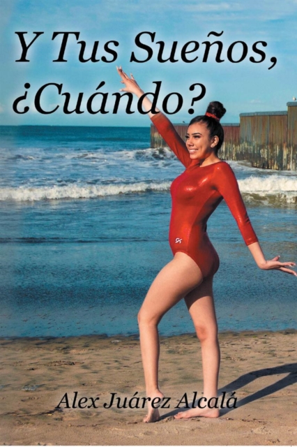 Y Tus Suenos, Cuando?
