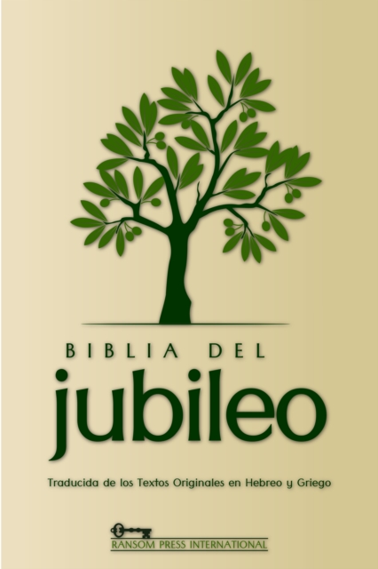 Biblia del Jubileo (JUS) Las Sagradas Escrituras Version Antigua