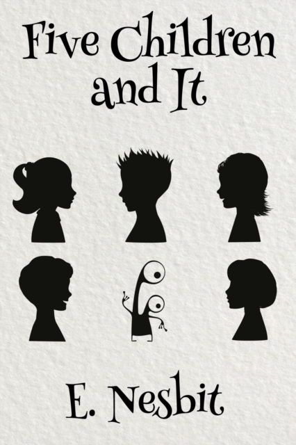 Five Children and It