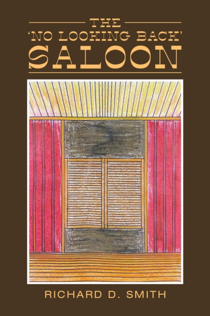 'No Looking Back' Saloon