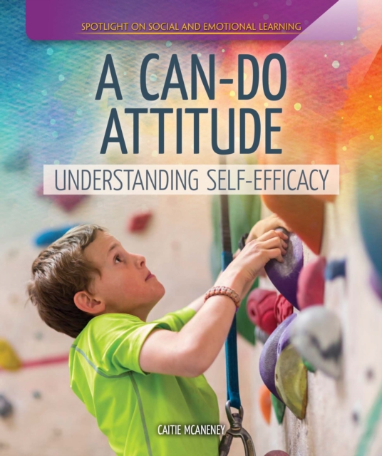 Can-Do Attitude: Understanding Self-Efficacy