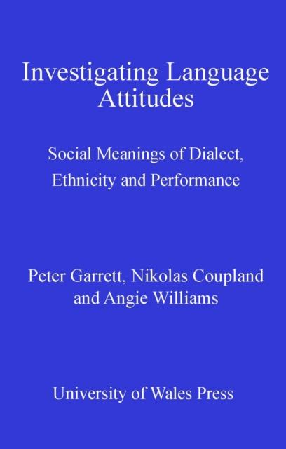 Investigating Language Attitudes