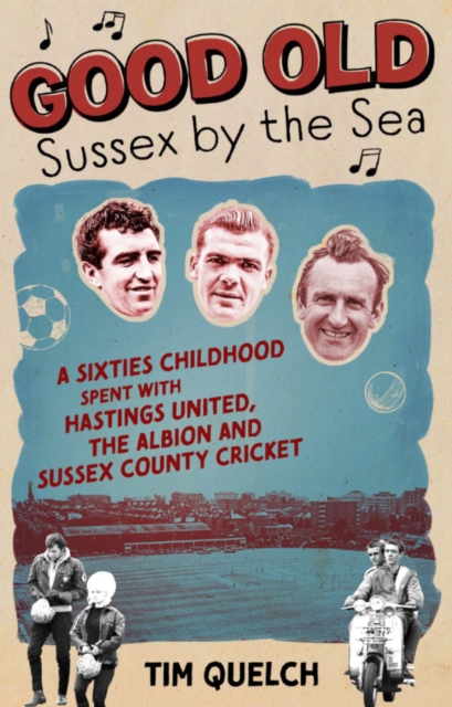 Good Old Sussex by the Sea