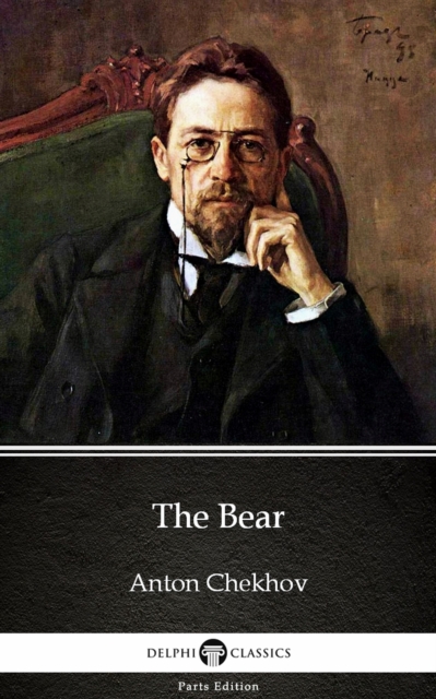Bear by Anton Chekhov (Illustrated)