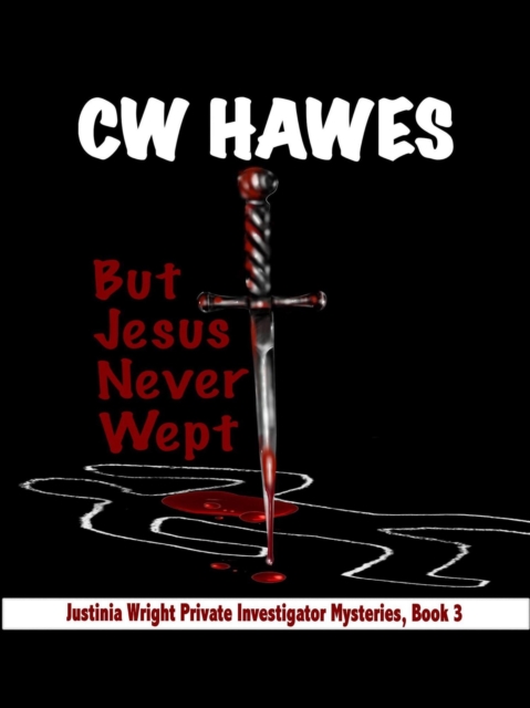 But Jesus Never Wept