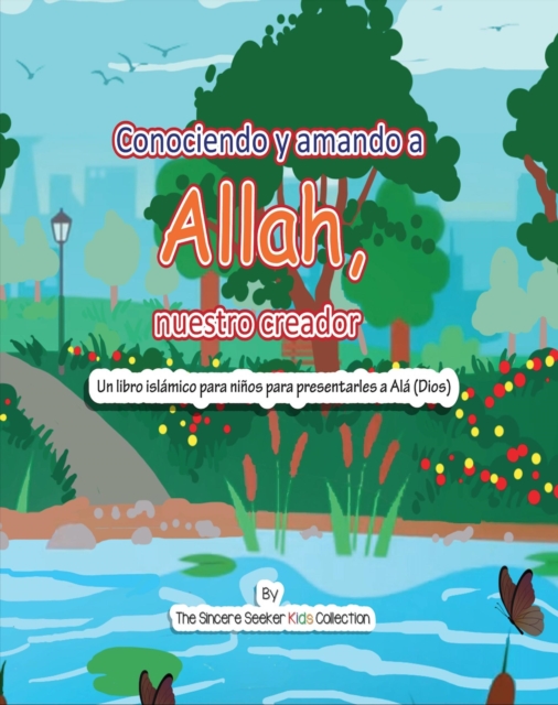 Conociendo y Amando a Ala, Nuestro Creador