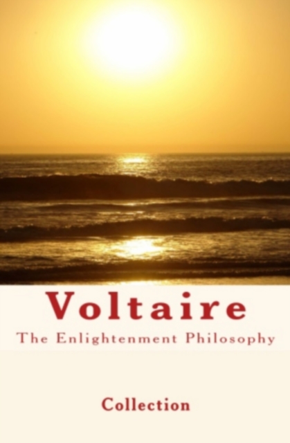 Enlightenment Philosophy: Voltaire