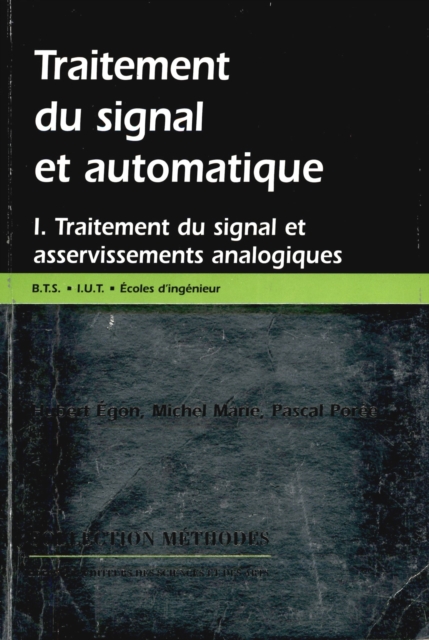 Traitement du signal et automatique, Volume 1